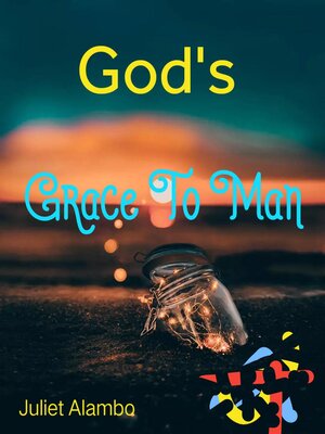 cover image of God's Grace to Man